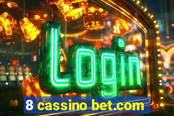 8 cassino bet.com